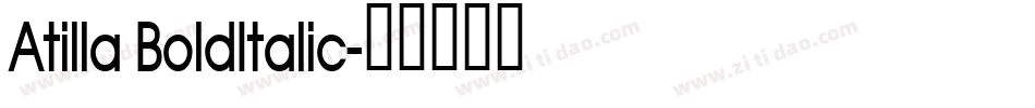 Atilla BoldItalic字体转换